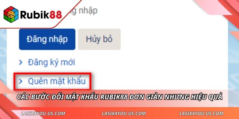 Các bước đổi mật khẩu RUBIK88 đơn giản nhưng hiệu quả