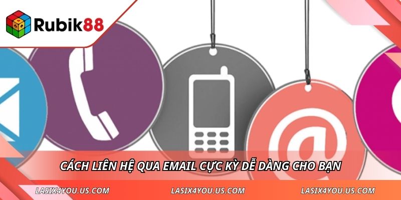 Cách liên hệ qua email cực kỳ dễ dàng cho bạn