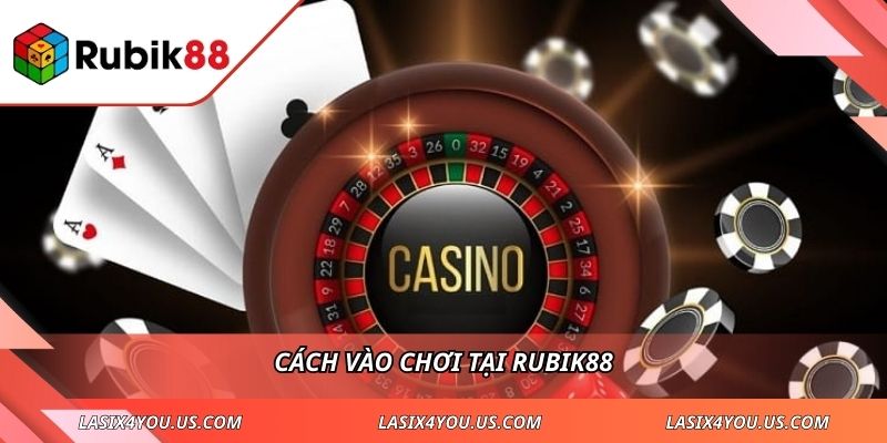 Cách vào chơi tại RUBIK88
