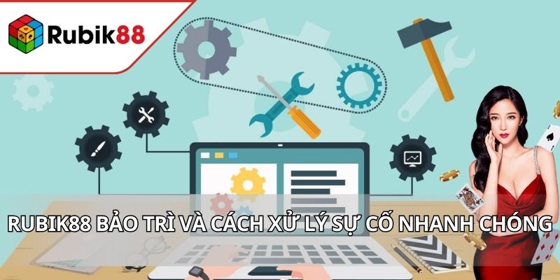 RUBIK88 Bảo Trì
