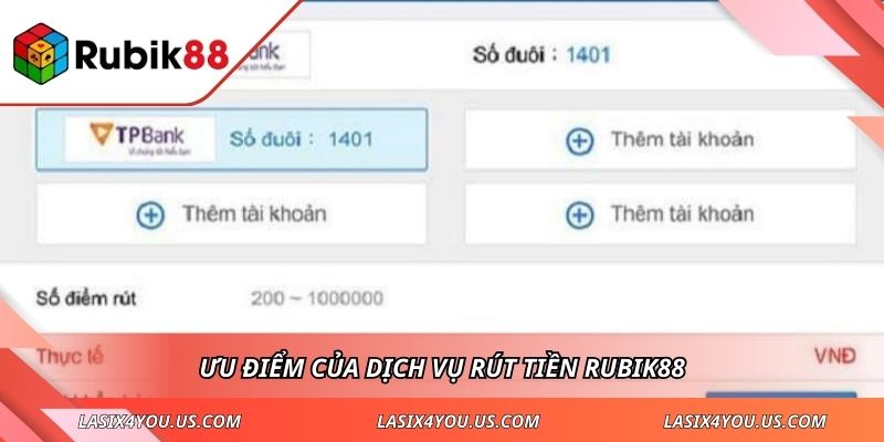 Ưu điểm của dịch vụ rút tiền RUBIK88